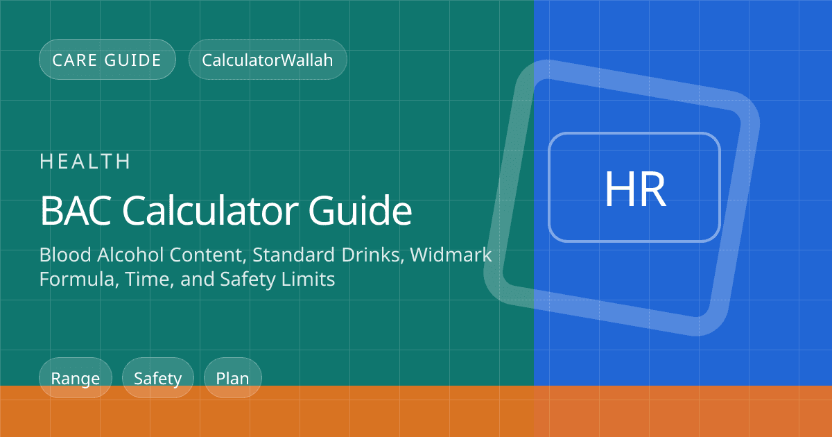BAC Calculator Guide: Blood Alcohol Content, Standard Drinks, Widmark Formula, Time, and Safety Limits feature image