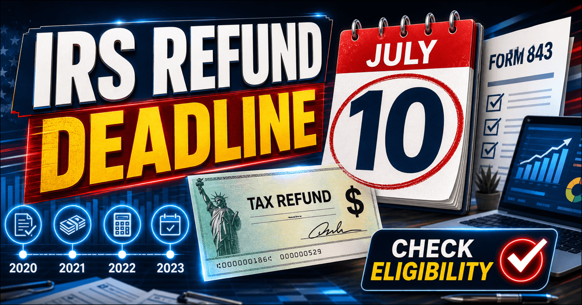 IRS COVID Tax Refund Deadline 2026: Claim by July 10 feature image