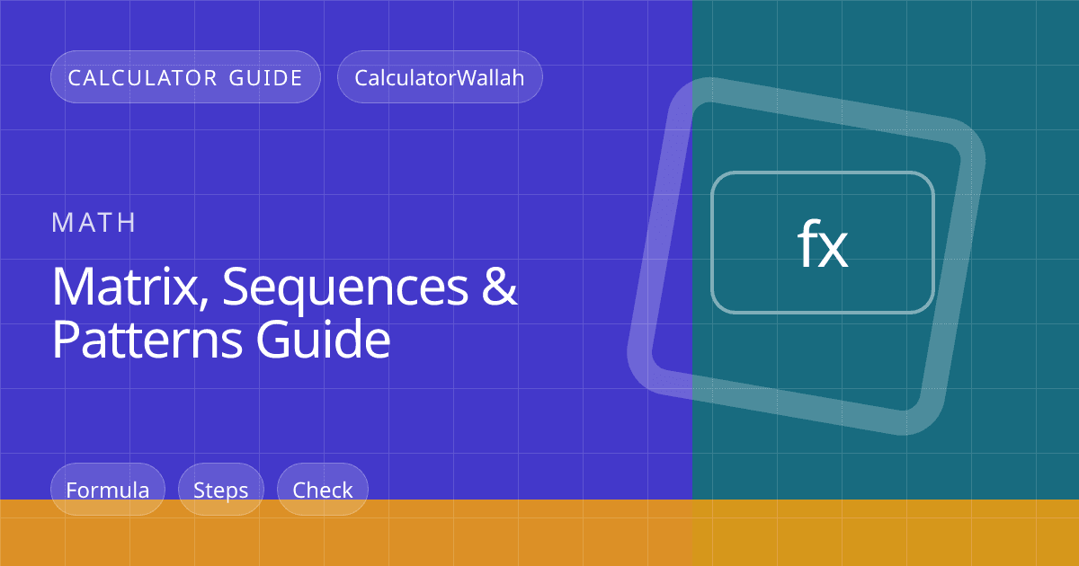 Matrix, Sequences & Patterns Guide feature image