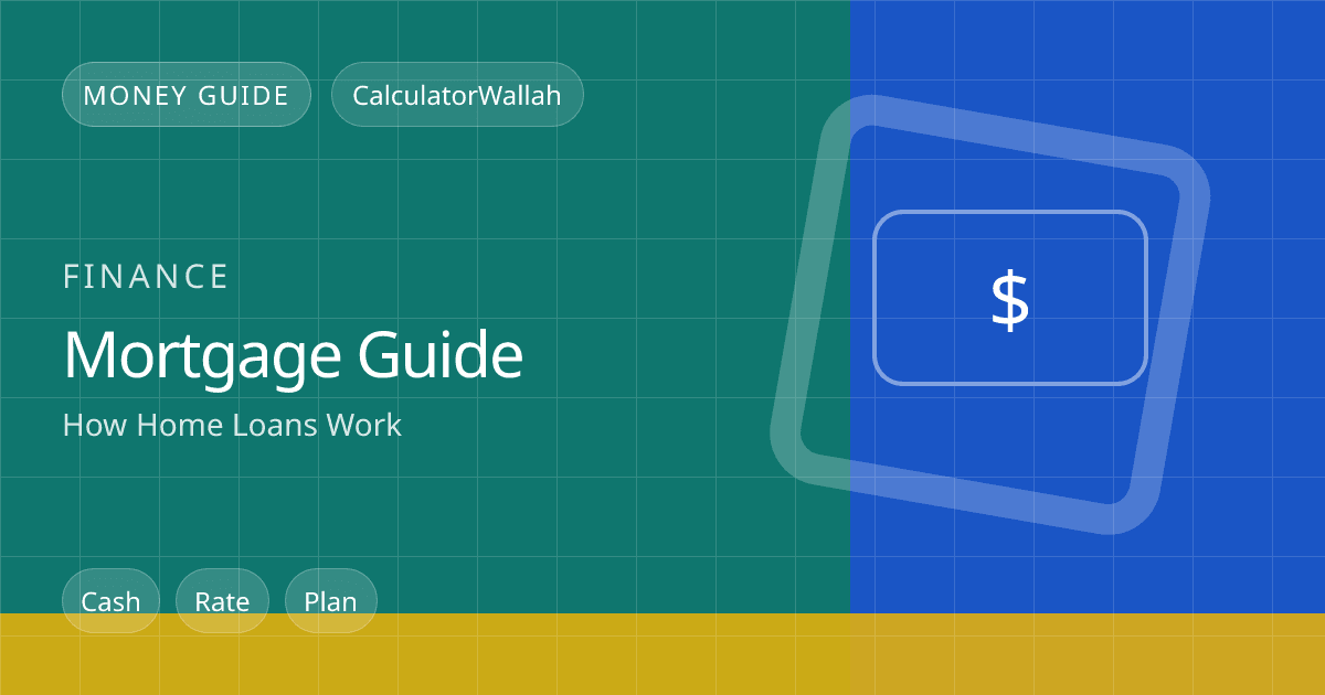Mortgage Guide: How Home Loans Work feature image