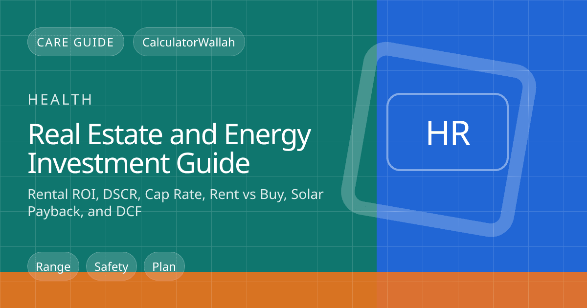 Real Estate and Energy Investment Guide: Rental ROI, DSCR, Cap Rate, Rent vs Buy, Solar Payback, and DCF feature image