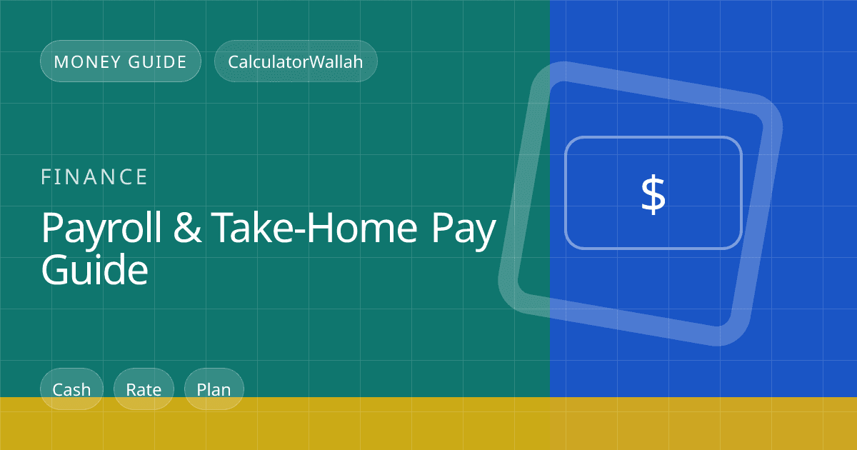 Payroll & Take-Home Pay Guide feature image